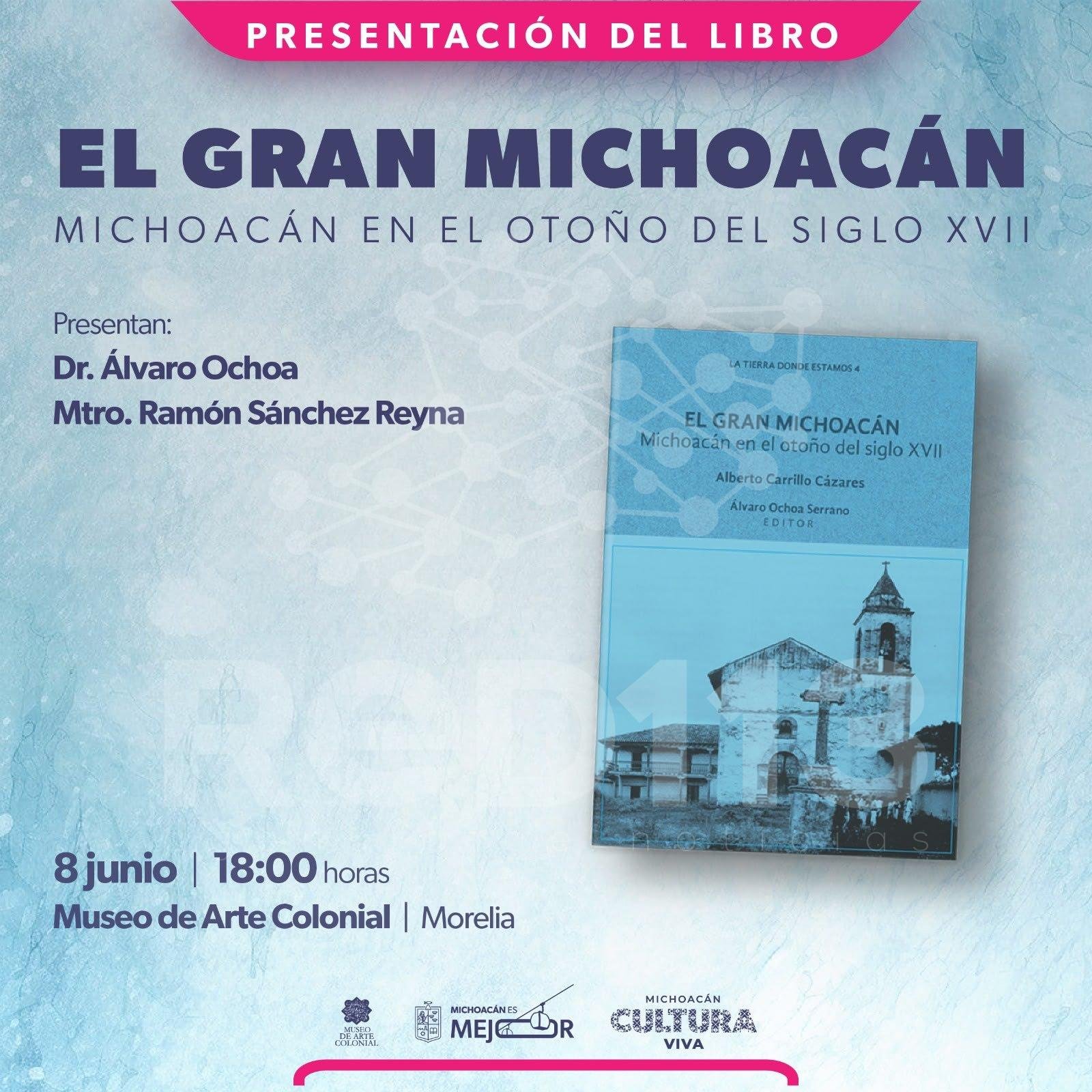 Secum invita a la presentación editorial de “El gran Michoacán en el otoño del siglo XVII”