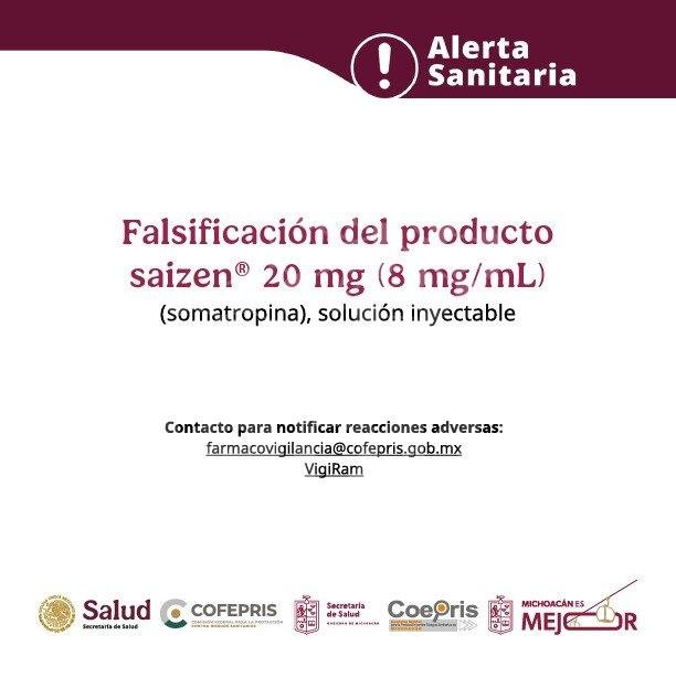 Alerta Cofepris por falsificación del medicamento Saizen®️ 20 mg